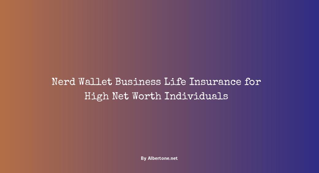 nerd wallet life insurance