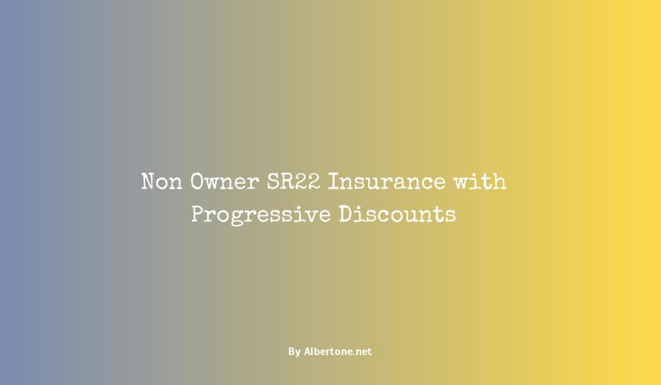 non owner sr22 insurance progressive