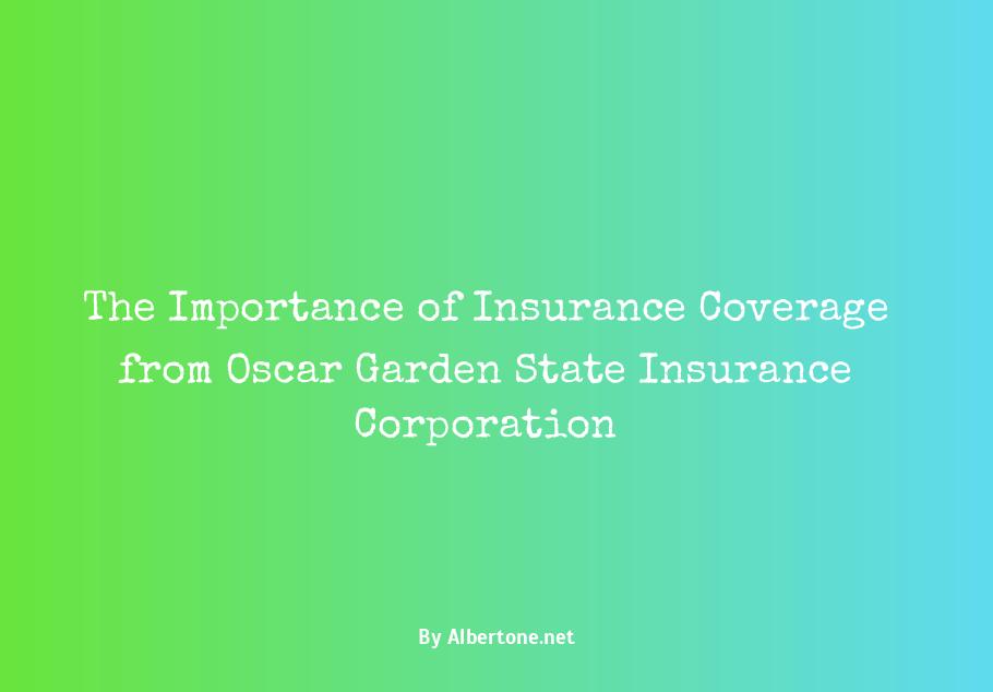 oscar garden state insurance corporation