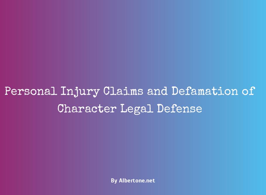 personal injury lawyer- defamation of character