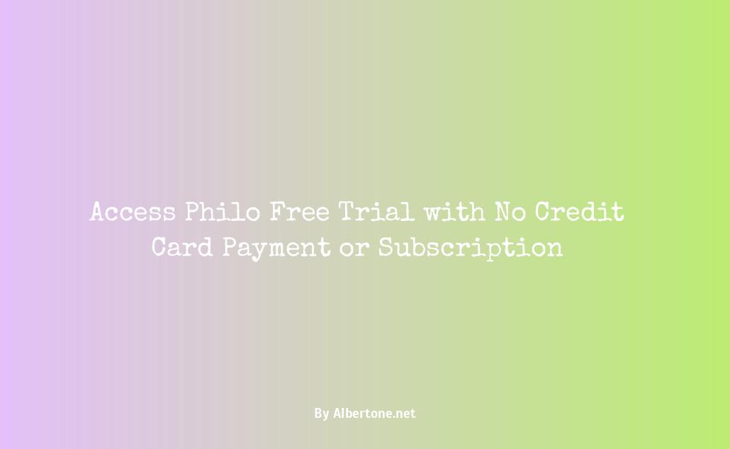 philo free trial no credit card