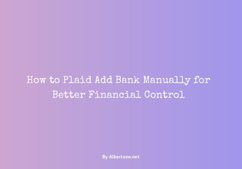 plaid add bank manually