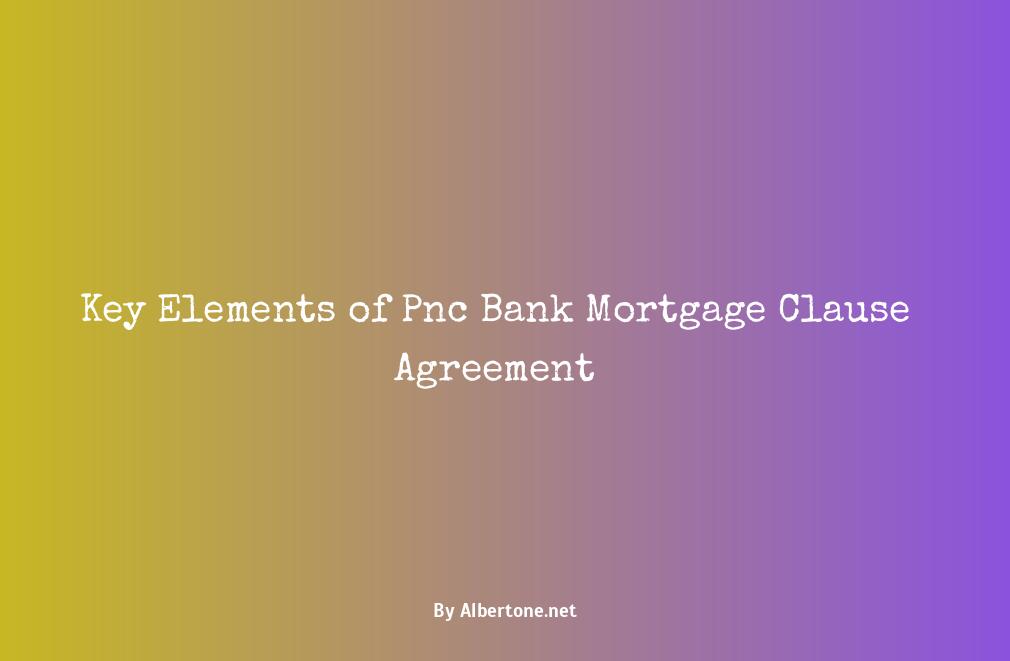 pnc bank mortgage clause