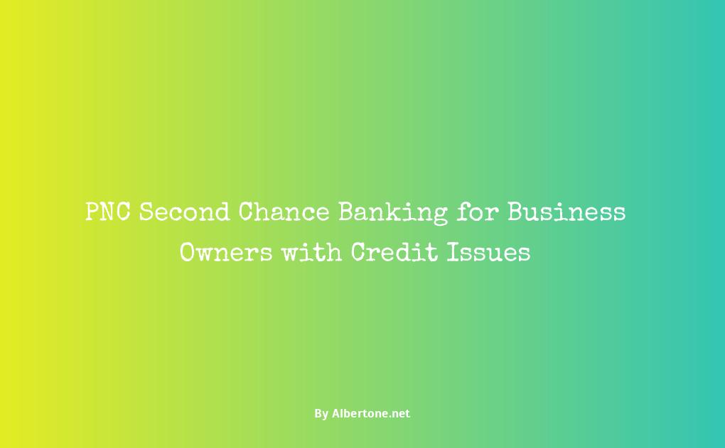 pnc second chance banking