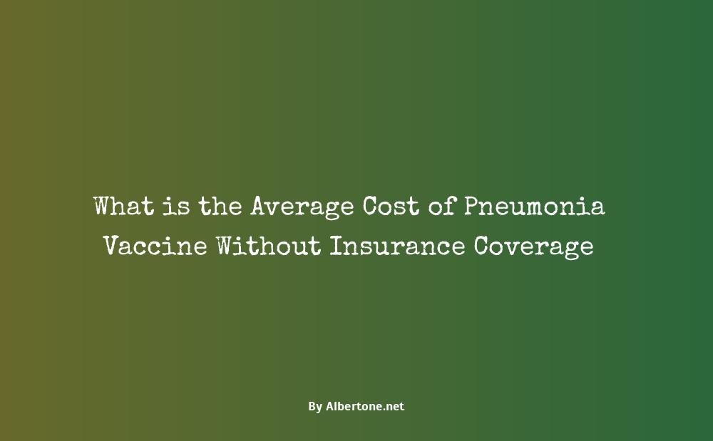 pneumonia vaccine cost without insurance