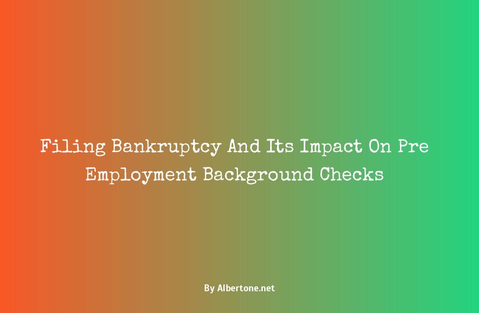 pre employment background check+bankruptcy