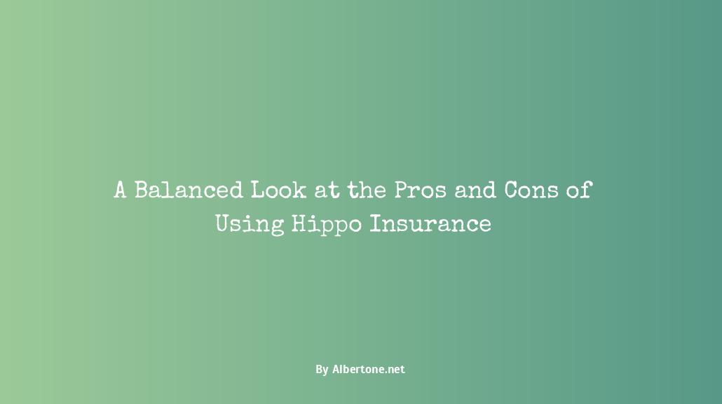 pros and cons of hippo insurance