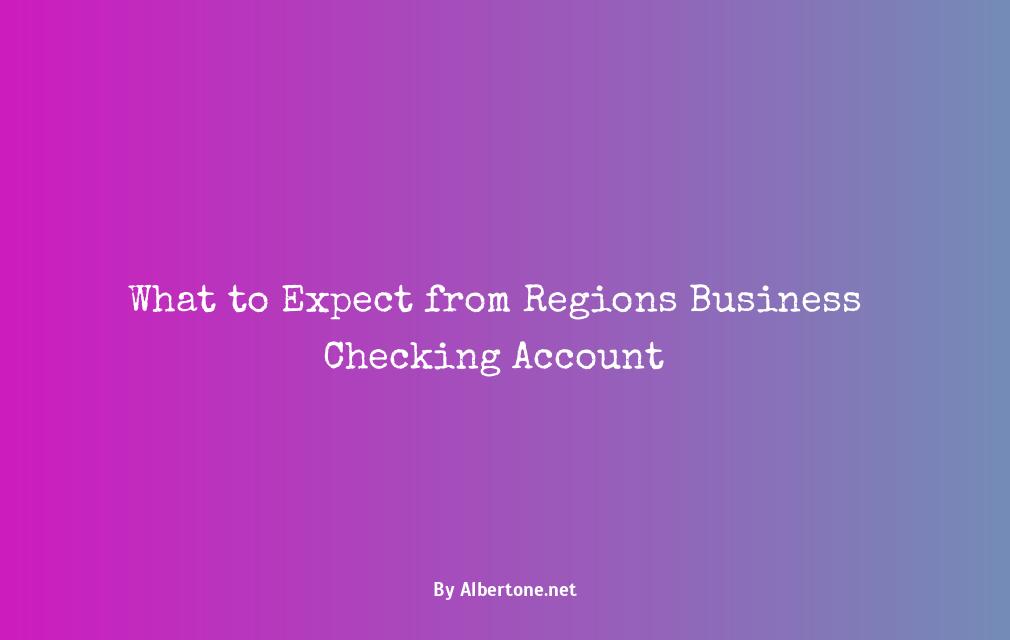 regions business checking account