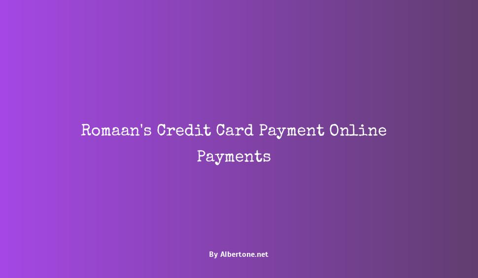 roaman's credit card payment