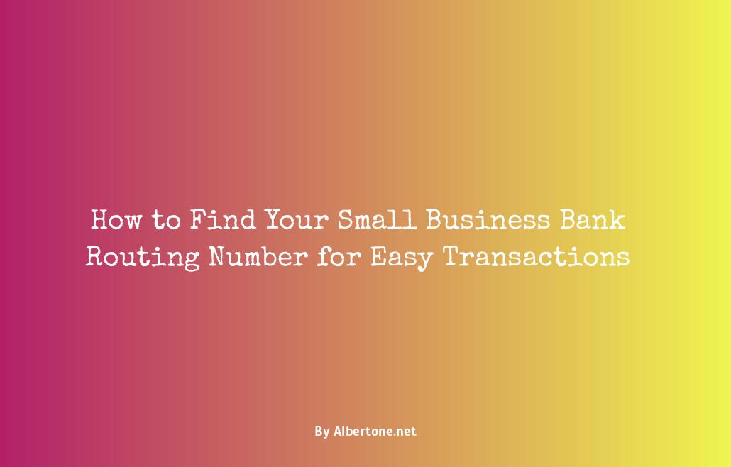 small business bank routing number