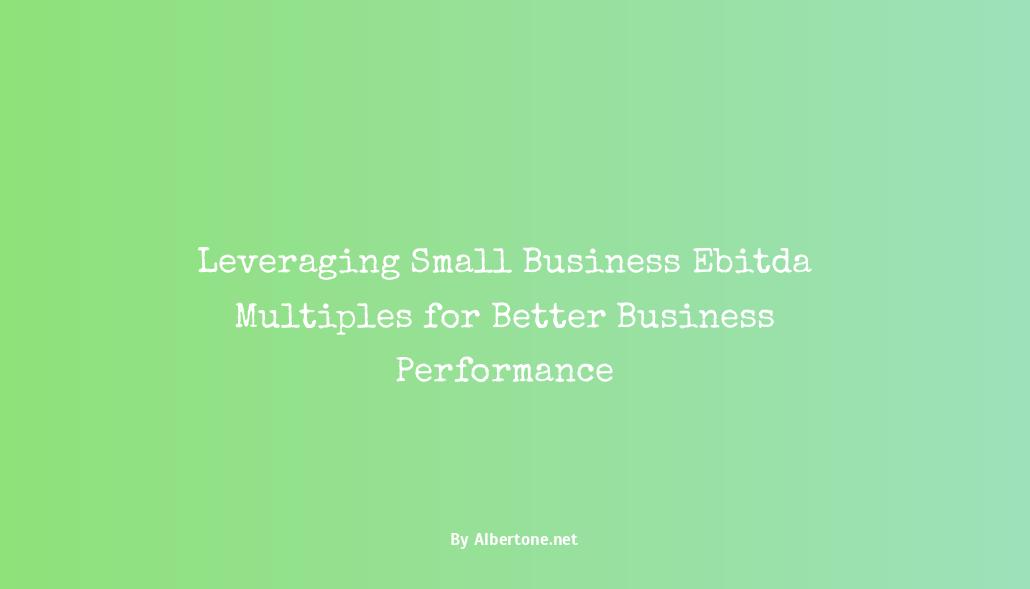 small business ebitda multiples