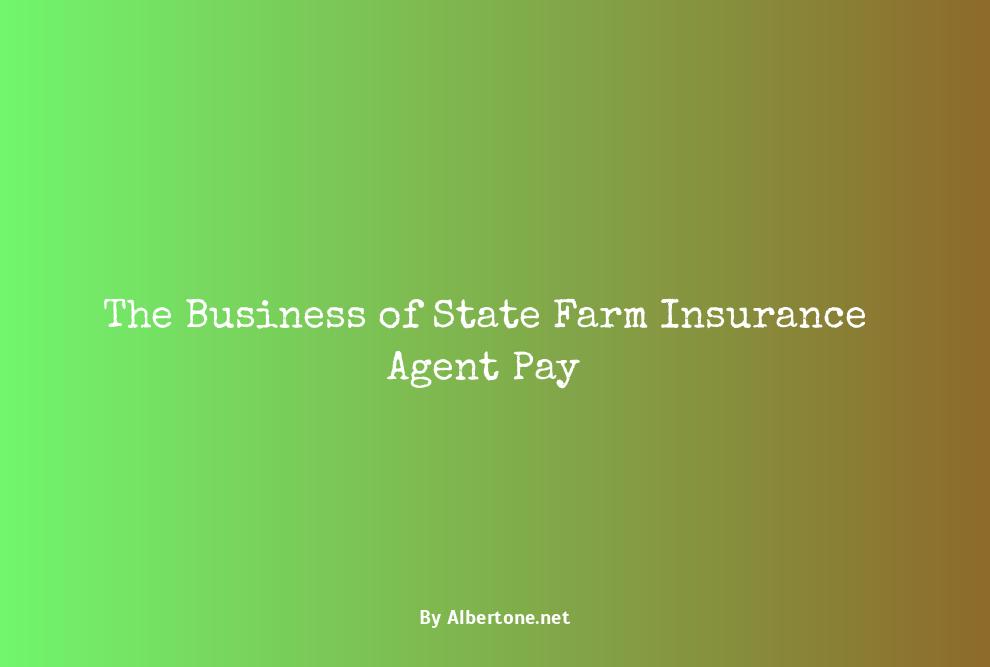 state farm insurance agent pay