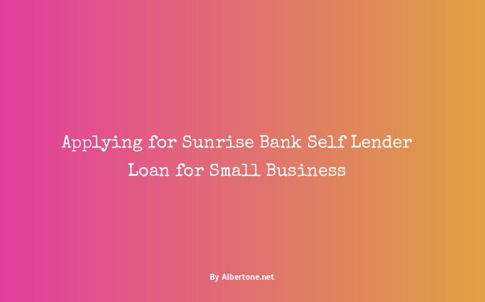 sunrise bank self lender