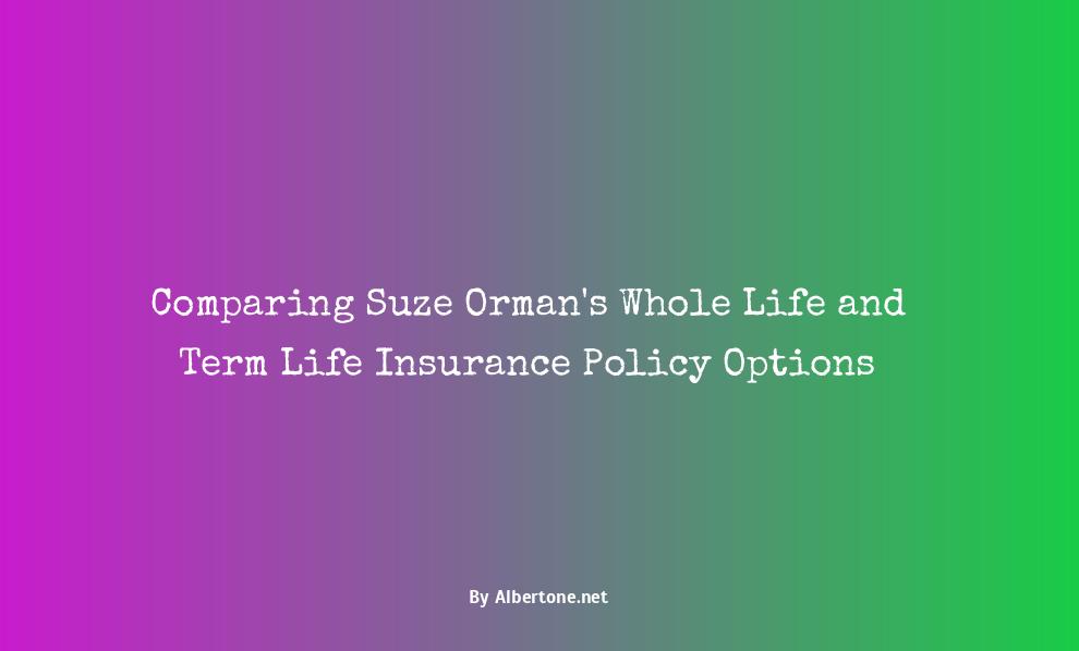 suze orman whole life vs term insurance