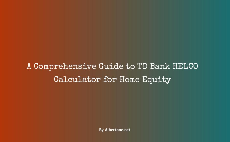 td bank heloc calculator