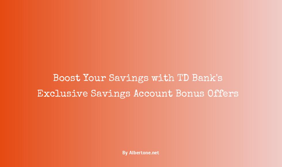 td bank savings account bonus