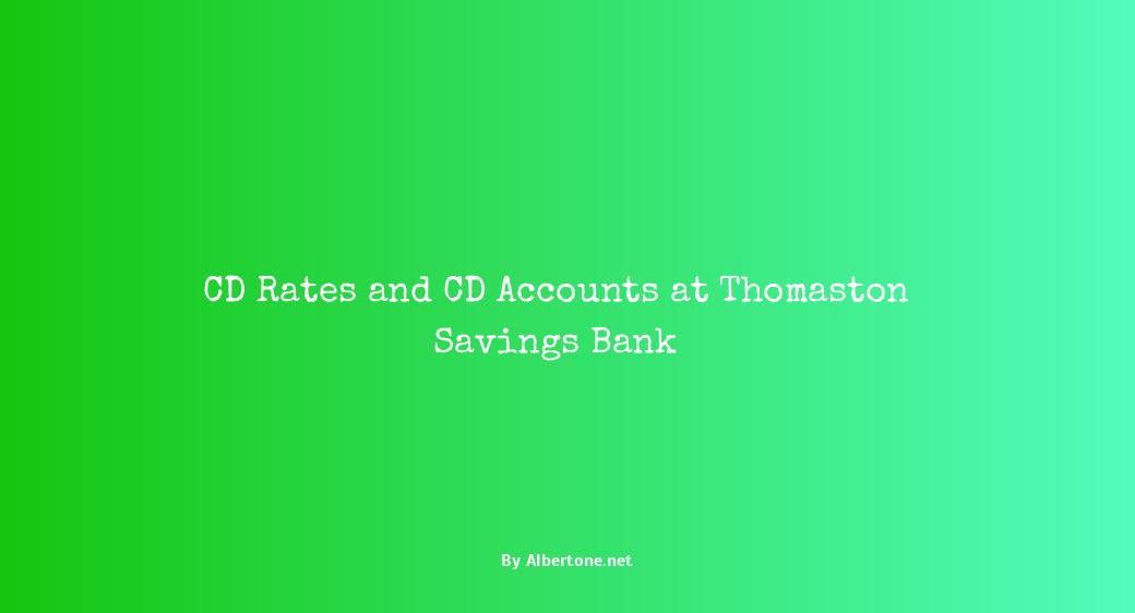 thomaston savings bank cd rates