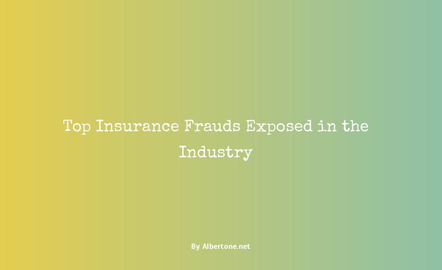 top 10 insurance frauds