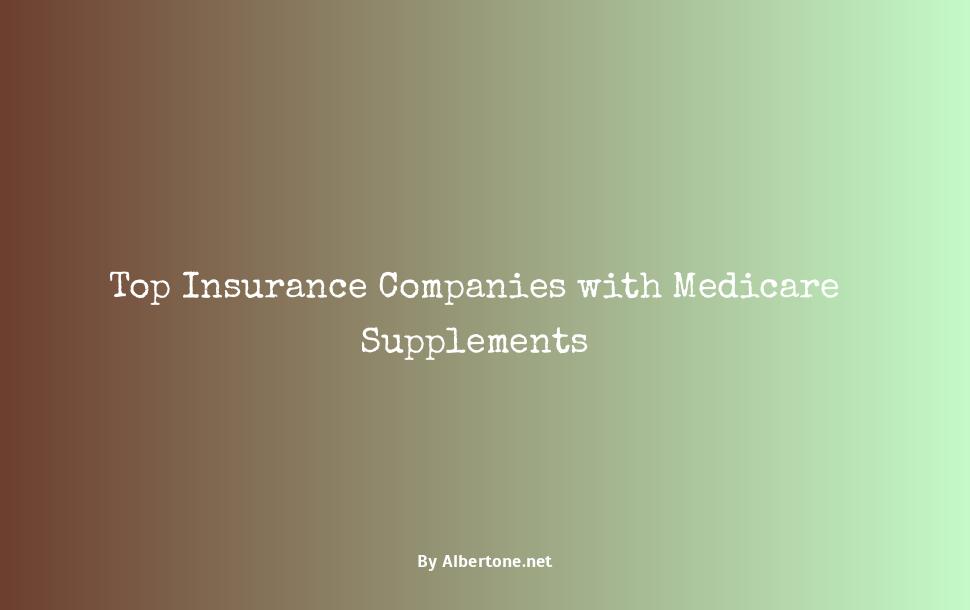 top 10 medicare supplement insurance companies