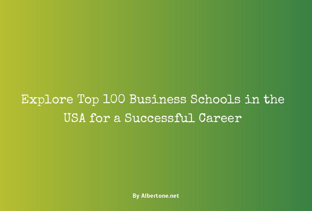 top 100 business schools in us