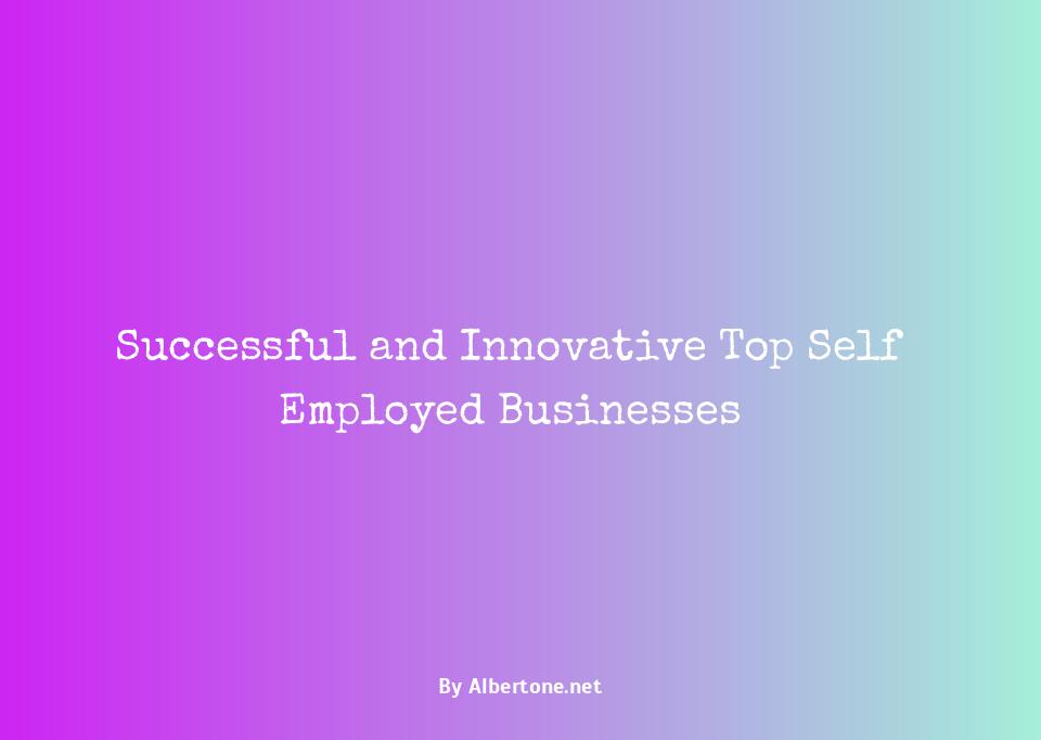 top self employed businesses