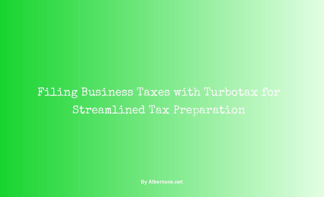 turbotax file business taxes