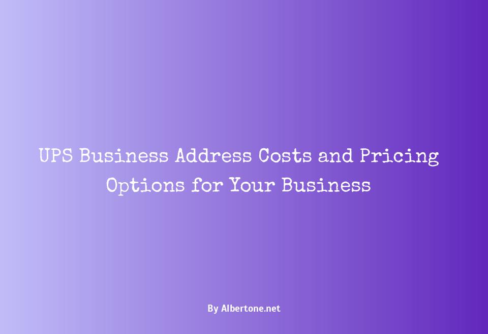 ups business address cost