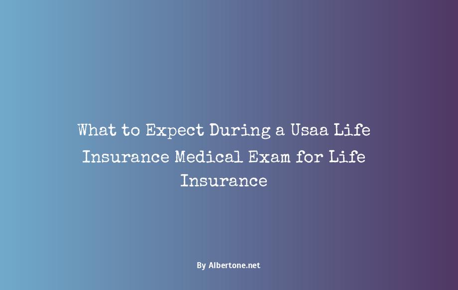 usaa life insurance medical exam