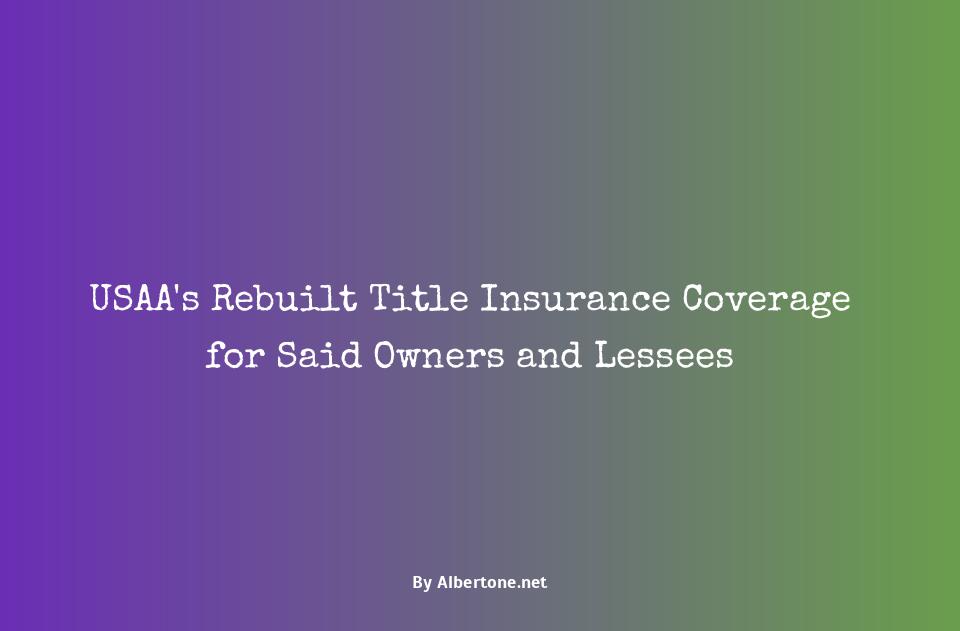 usaa rebuilt title insurance