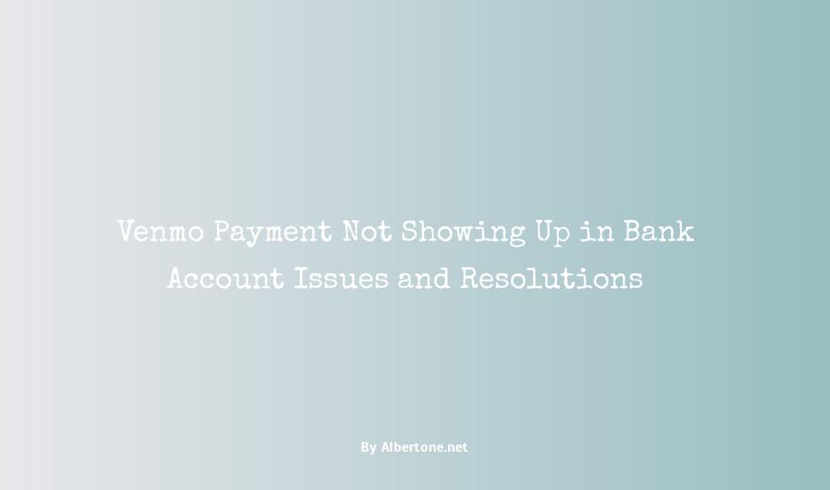 venmo payment not showing up in bank account