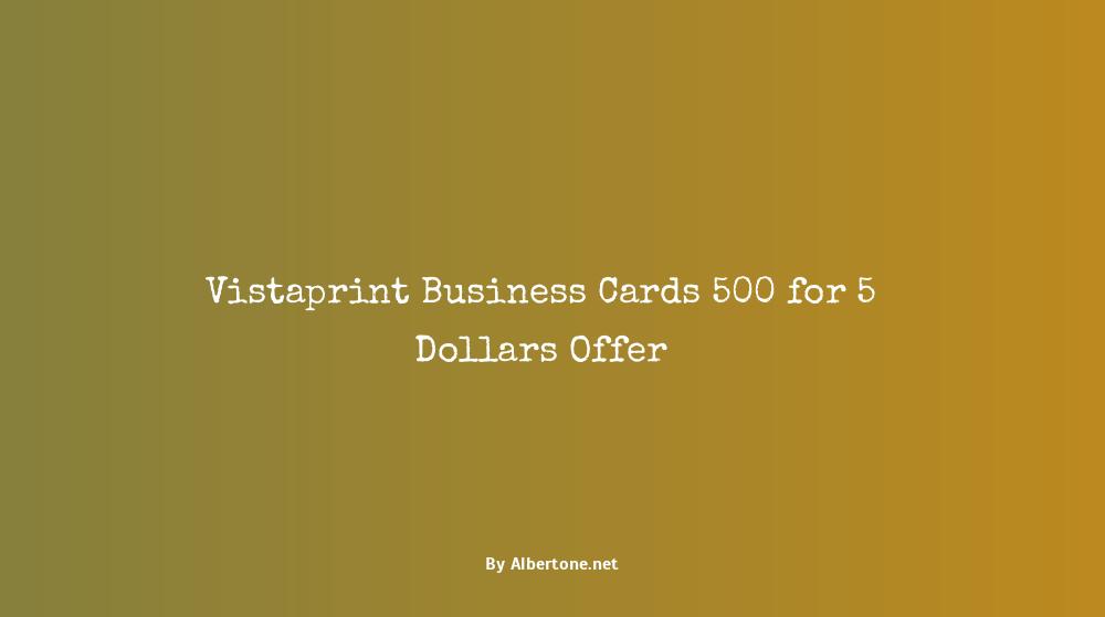 vistaprint business cards 500 for $5