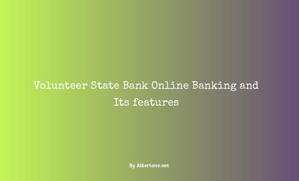 volunteer state bank online banking