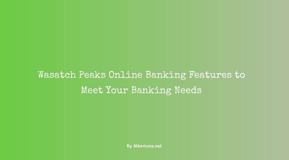 wasatch peaks online banking