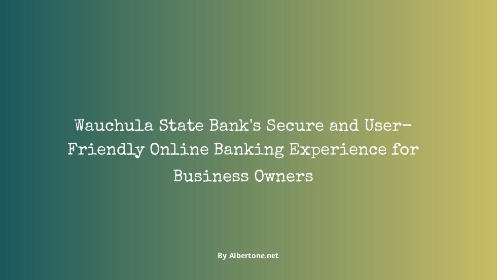 wauchula state bank online banking