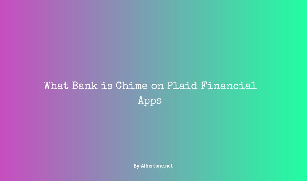 what bank is chime on plaid