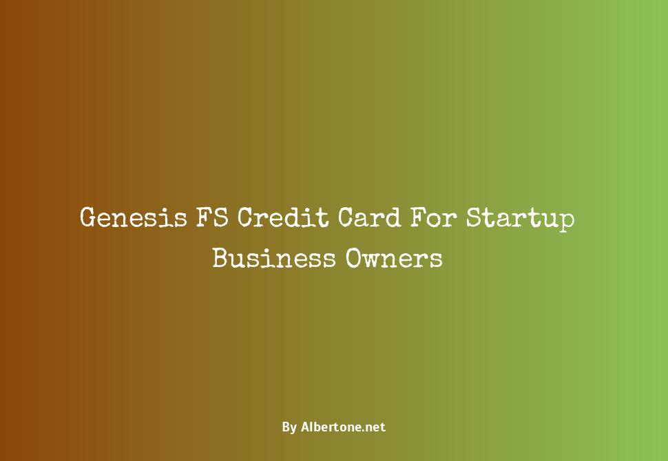 what credit card is genesis fs