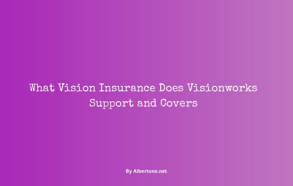 what insurance does visionworks accept