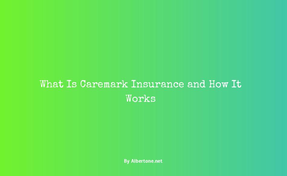 what is caremark insurance