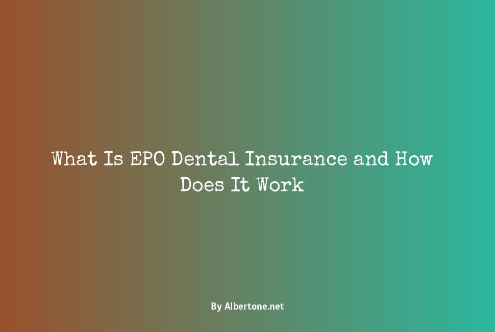 what is epo dental insurance