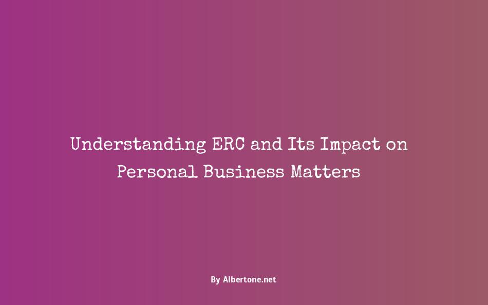 what is erc personal business matter