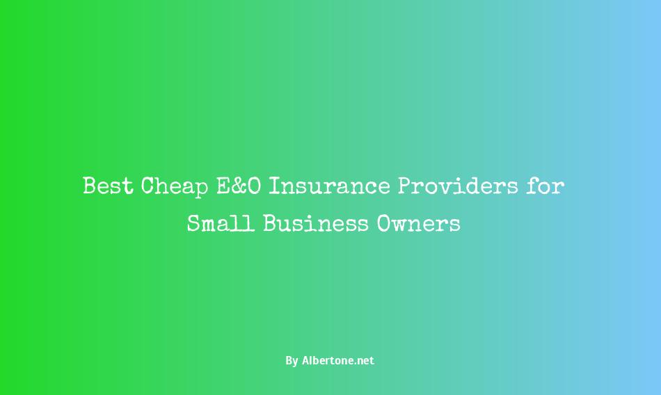 who has the cheapest e&o insurance