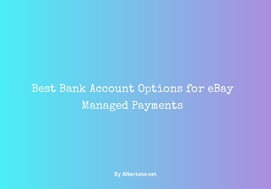 best bank account for ebay managed payments