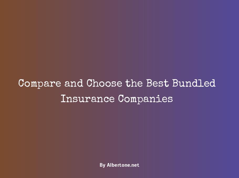 best bundled insurance companies