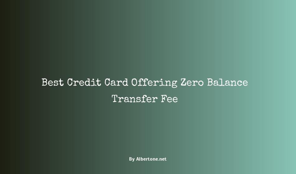 best credit card for 0 balance transfer fee