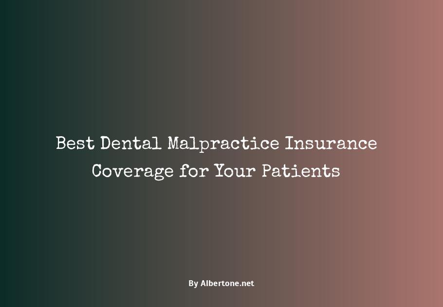 best dental malpractice insurance