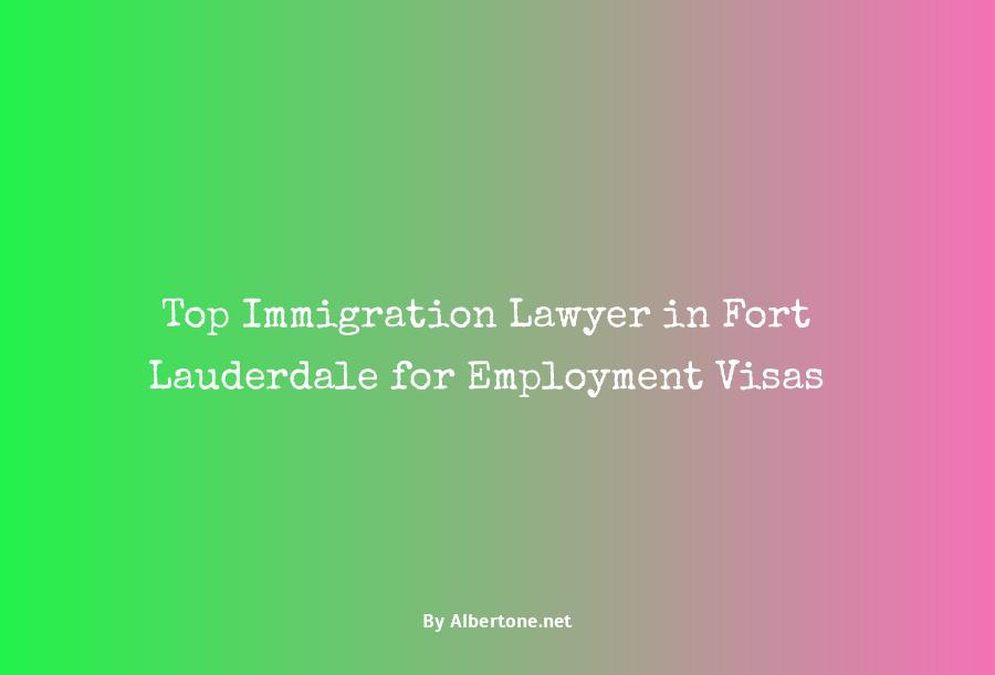 best immigration lawyer in fort lauderdale