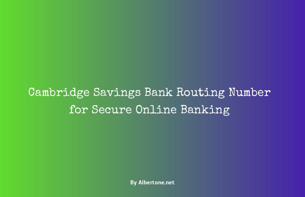 cambridge savings bank routing number