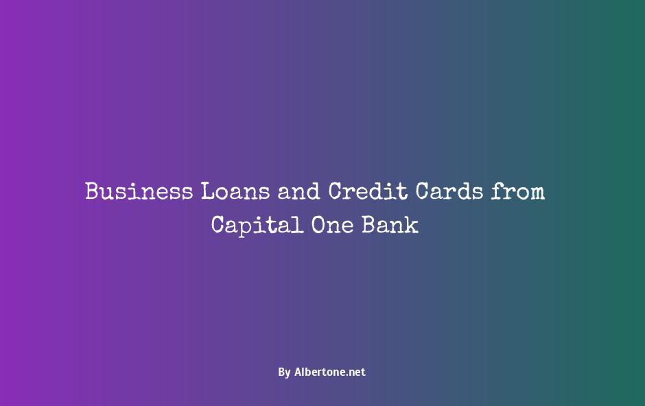 capital one credit cards bank and loans personal and business