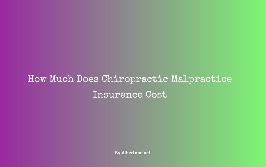 chiropractic malpractice insurance cost