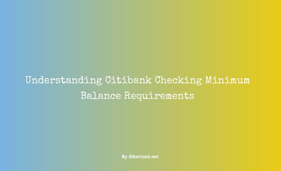 citibank checking minimum balance